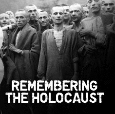 Remembering The
                                                Holocaust