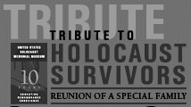 From USHMM:
                                  A Tribute to Survivors