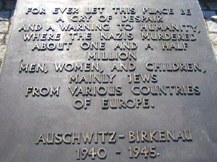 Auschwitz-Birkenau
                                                          Memorial
                                                          Plaque
